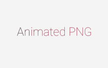 Animated PNG：使用 PNG 格式的动画图片